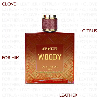 WOODY  Leathery Clove & Musk  Skin Friendly & Long Lasting  Eau De French Perfume by John Phillips  Ideal for Men & Women  Unisex   Best Fragrance For   Party